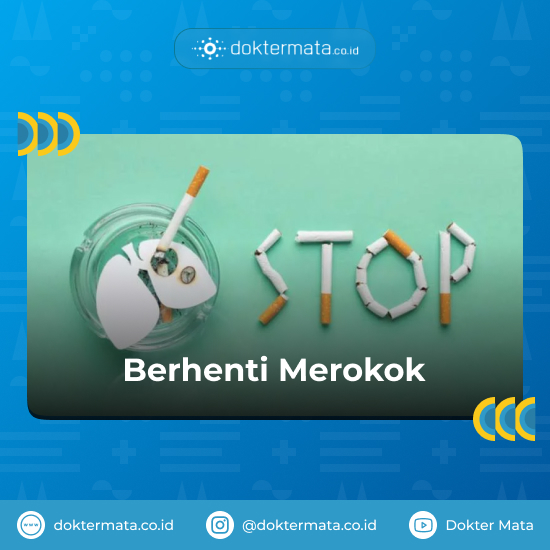 Berhenti Merokok - Mencegah Katarak