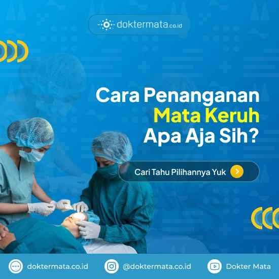 Cara Penanganan Mata Keruh Apa