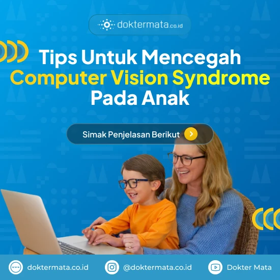 Tips Mencegah Computer Vision Syndrome Pada Anak