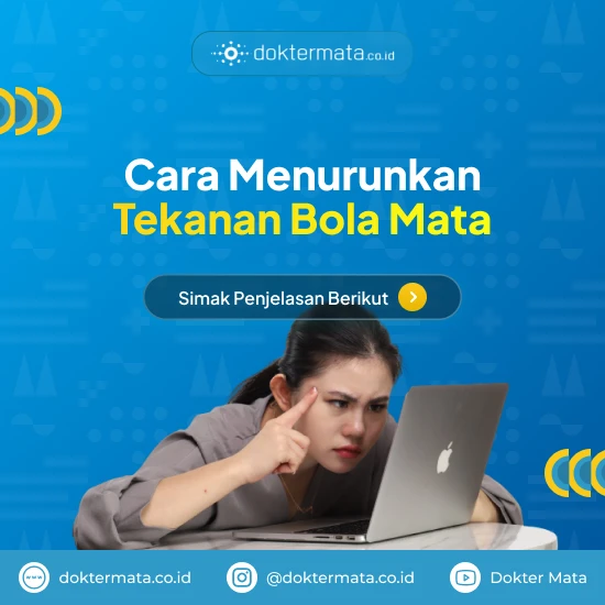Cara Menurunkan Tekanan Bola Mata