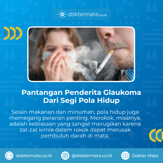 Pantangan Penderita Glaukoma Dari Segi Pola Hidup