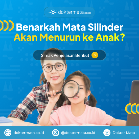 Benarkan Mata Silinder Akan Menurun ke Anak