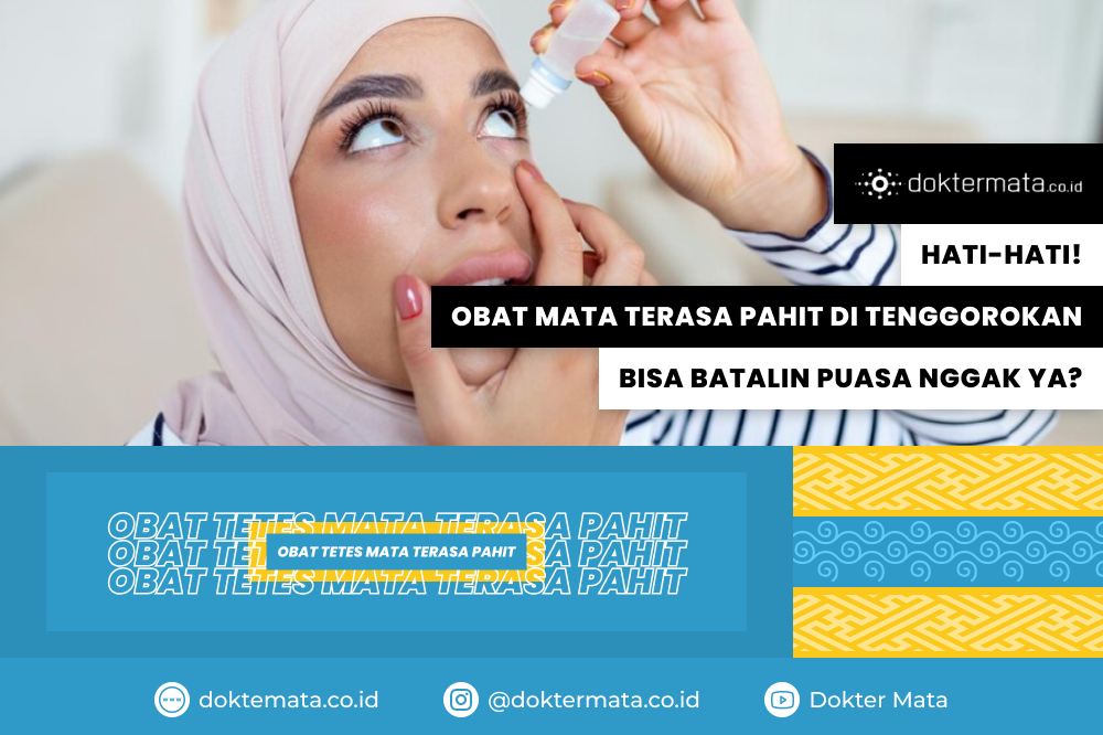 Hati-hati! Obat Mata Terasa Pahit di Tenggorokan, Bisa Batalin Puasa Nggak Ya