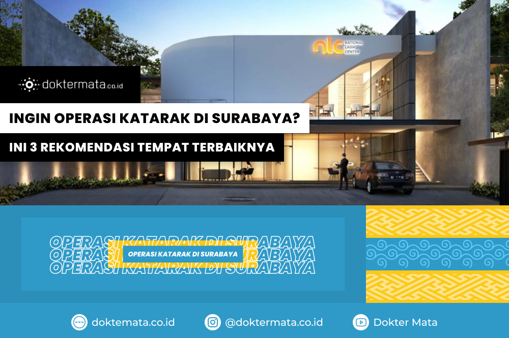 Ingin Operasi Katarak di Surabaya, Ini 3 Rekomendasi Tempat Terbaiknya