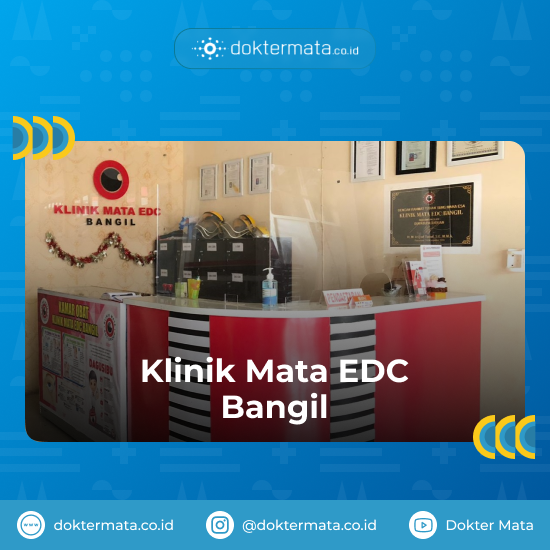 Klinik Mata EDC Bangil - Rekomendasi Operasi Katarak di Pasuruan