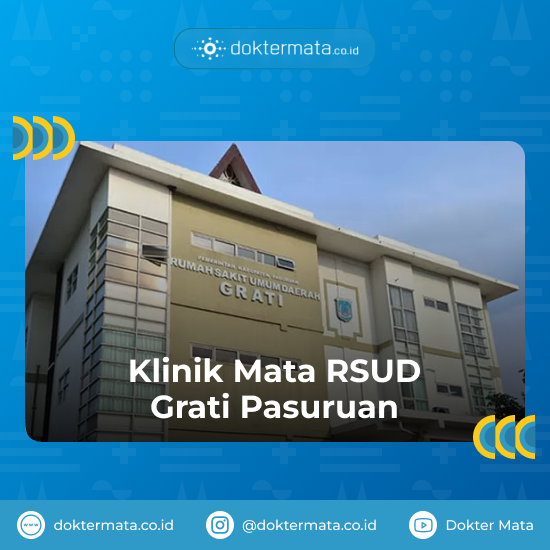 Klinik Mata RSUD Grati Pasuruan - Rekomendasi Operasi Katarak di Pasuruan