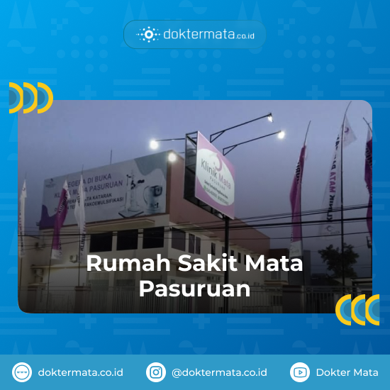 Rumah Sakit Mata Pasuruan - Rekomendasi Operasi Katarak di Pasuruan