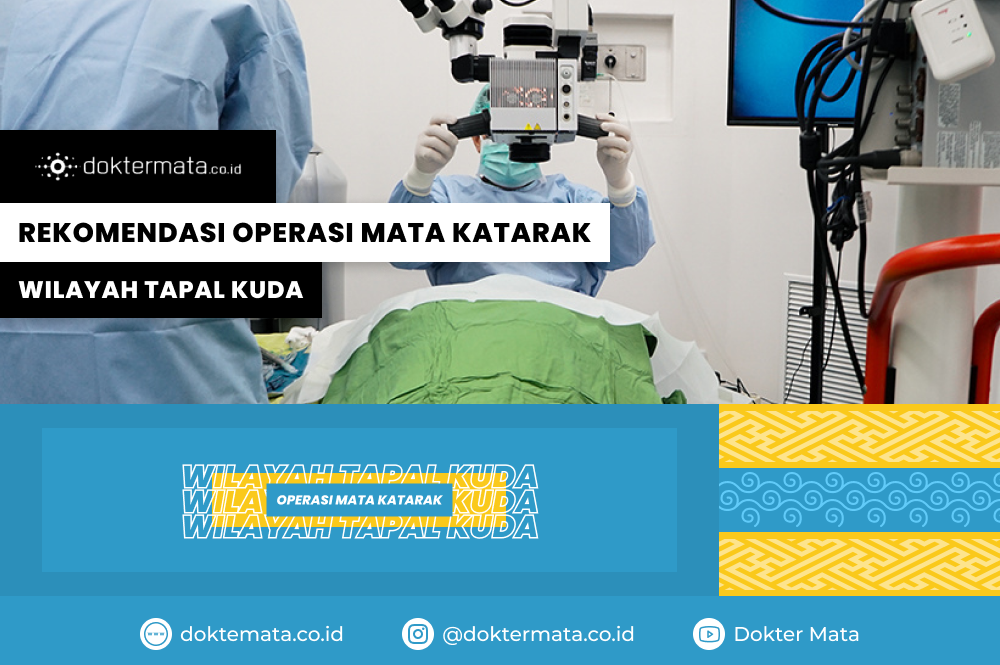 Rekomendasi Operasi Mata Katarak Wilayah Tapal Kuda