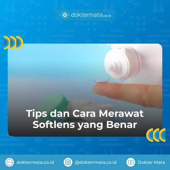 Tips dan Cara Merawat Softlens yang Benar - Softlens Baru Direndam Berapa Lama Sebelum Dipakai