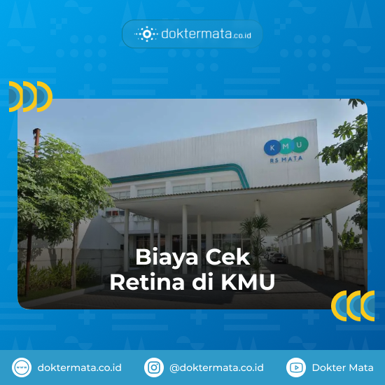 Biaya Cek Retina di KMU