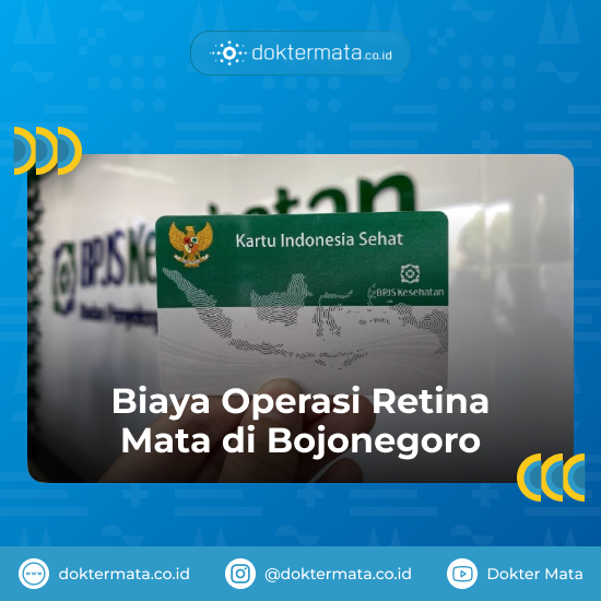 Apakah Bisa Operasi Retina Mata Dengan BPJS - Operasi Retina Mata di Bojonegoro