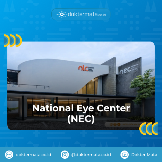 National Eye Center (NEC) - Tempat LASIK yang Kredibel