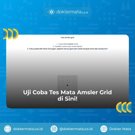 Uji Coba Tes Amsler Grid di Sini!
