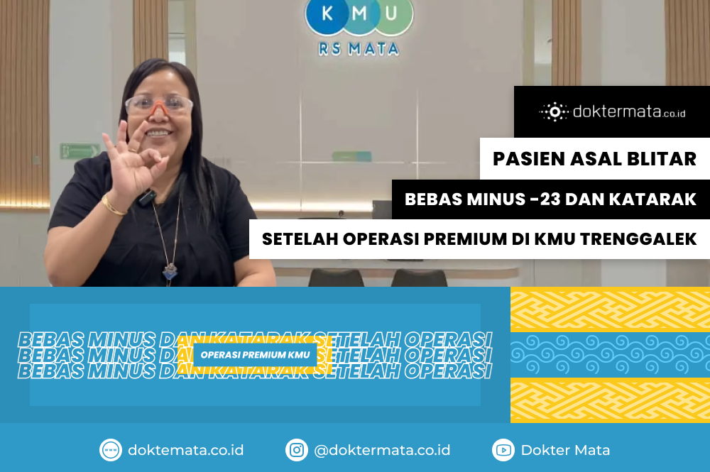 Pasien Asal Blitar Bebas Minus -23 dan Katarak Setelah Operasi Premium di KMU Trenggalek