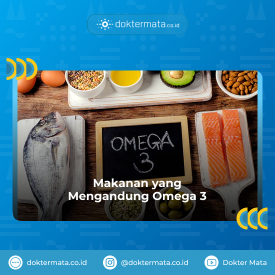 Makanan yang Mengandung Omega 3 - Omega 3 Untuk Mata
