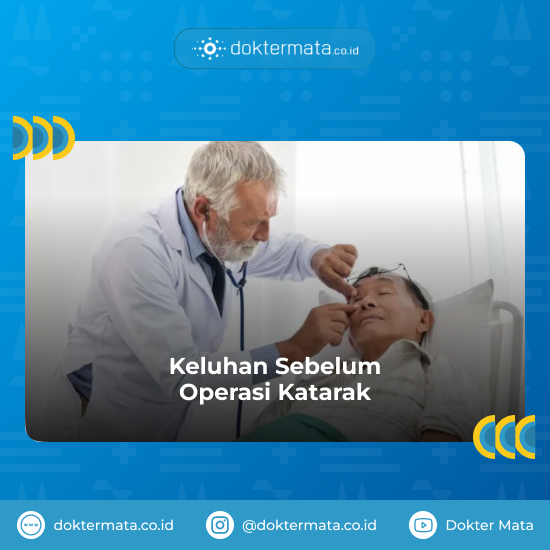Keluhan Sebelum Operasi Katarak - Memilih Lensa Premium (1)