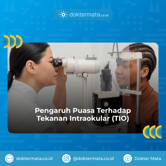 Pengaruh Puasa Terhadap Tekanan Intraokular (TIO) - Puasa Bagi Penderita Glaukoma