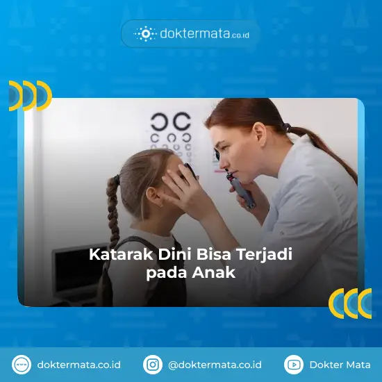 Katarak Dini Bisa Terjadi pada Anak - IOL Exchange