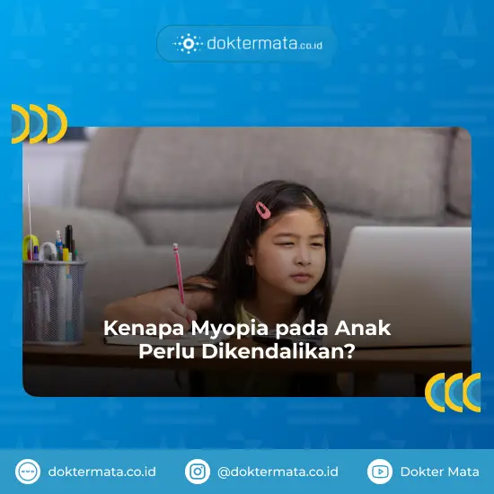 Kenapa Myopia pada Anak Perlu Dikendalikan - Myopia Care