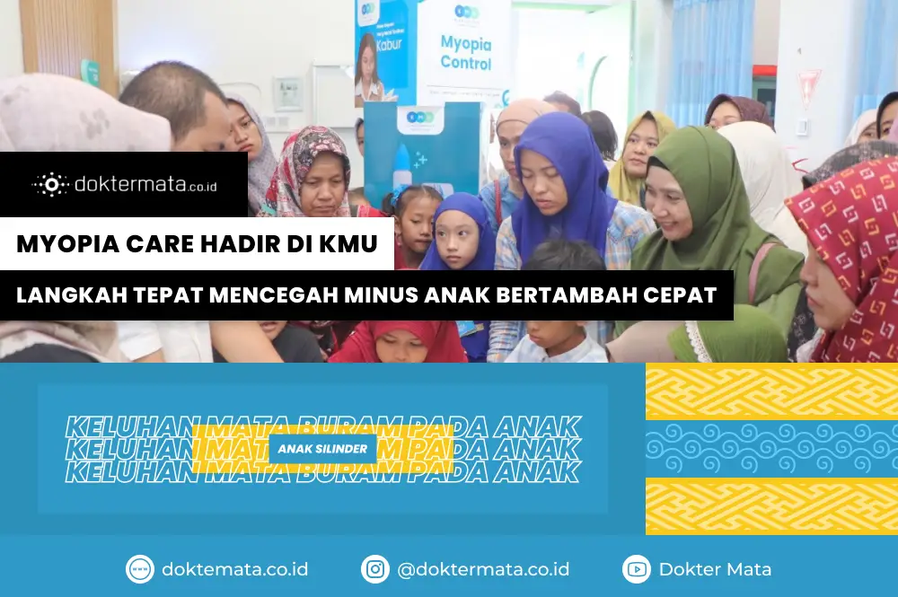 Myopia Care Hadir di KMU_ Langkah Tepat Mencegah Minus Anak Bertambah Cepat