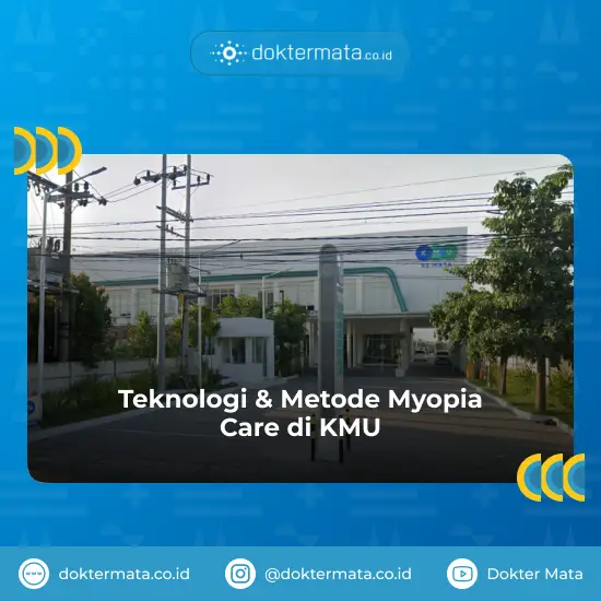 Teknologi & Metode Myopia Care di KMU - Myopia Care