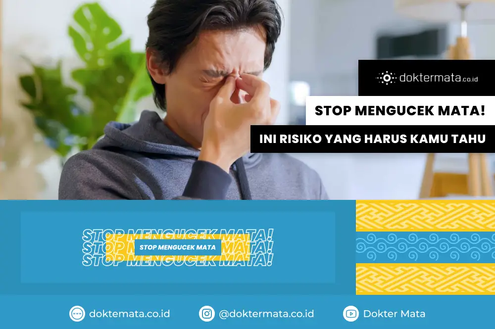Stop Mengucek Mata! Ini Risiko yang Harus Kamu Tahu