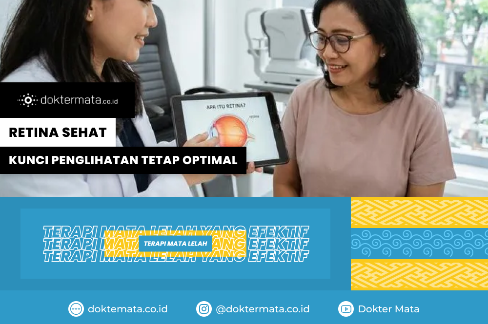 Retina Sehat, Kunci Penglihatan Tetap Optimal