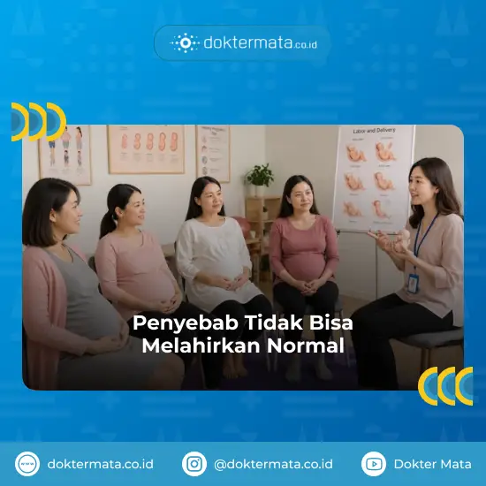 Penyebab Tidak Bisa Melahirkan Normal
