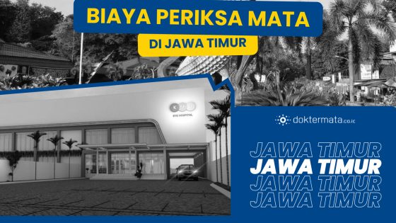 Biaya Periksa Mata Di Jawa Timur Cover
