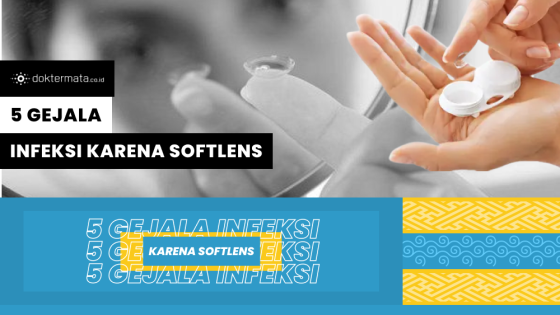 Gejala Infeksi Karena Softlens