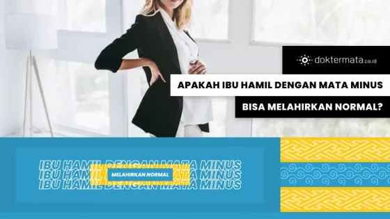 Apakah Ibu Hamil Dengan Mata Minus Bisa Melahirkan Normal