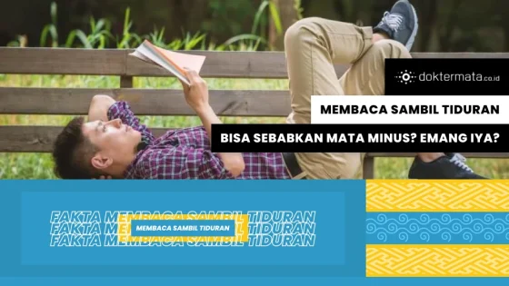 Benarkah Membaca Sambil Tiduran Bisa Sebabkan Mata Minus Simak Faktanya Berikut Ini!