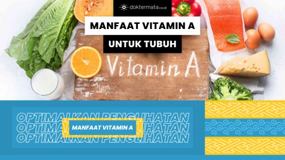 Manfaat Vitamin A Untuk Tubuh