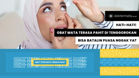 Hati-hati! Obat Mata Terasa Pahit di Tenggorokan, Bisa Batalin Puasa Nggak Ya