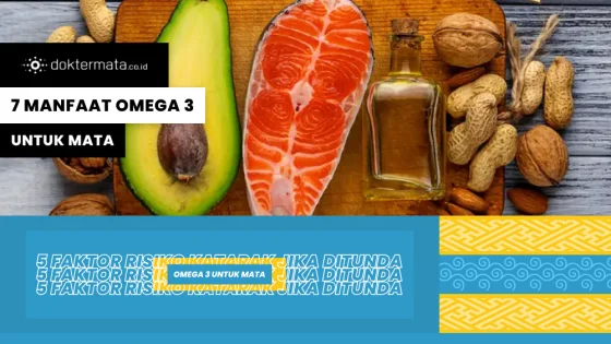 7 Manfaat Omega 3 Untuk Mata
