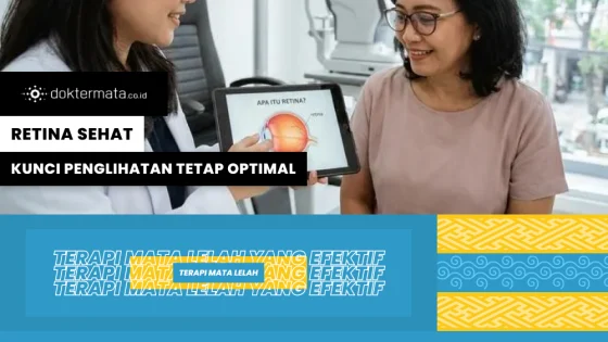 Retina Sehat, Kunci Penglihatan Tetap Optimal