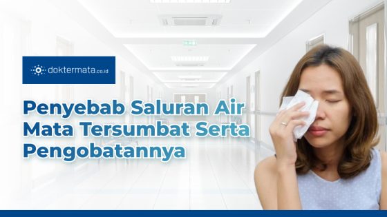 Penyebab Saluran Air Mata Tersumbat