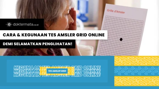 Cara & Kegunaan Tes Amsler Grid Online Demi Selamatkan Penglihatan!